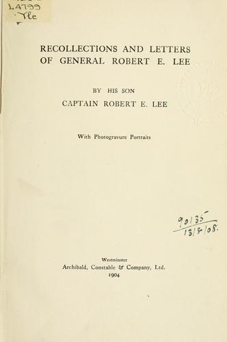 Recollections and Letters of Robert E. Lee