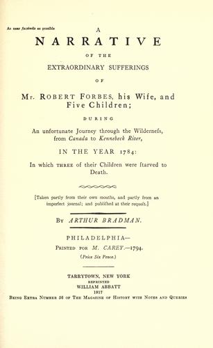 A narrative of the extraordinary sufferings of Mr. Robert Forbes, his wife, and five children