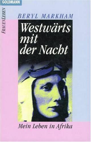 West with the night