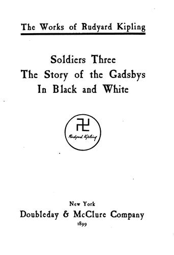 Soldiers three, The story of the Gadsbys, In black and white