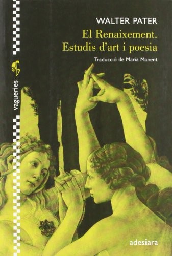 The Renaissance, Studies in Art and Poetry