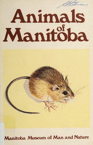 Animals of Manitoba by Robert E. Wrigley cover