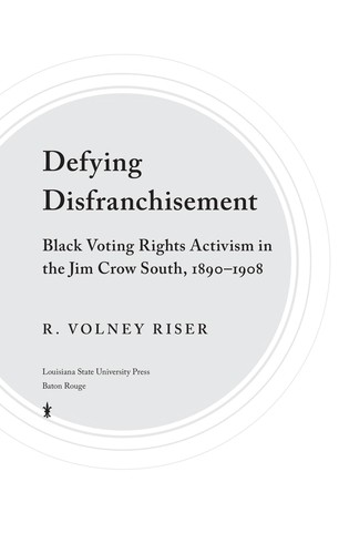 Defying disfranchisement