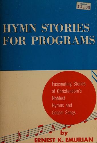 Hymn stories for programs