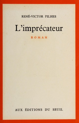 L' imprécateur by René Victor Pilhes cover