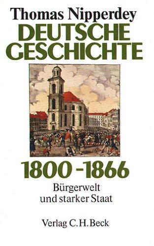 Deutsche Geschichte 1800-1866 by Thomas Nipperdey cover