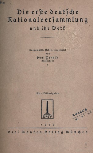 Die erste deutsche Nationalversammlung und ihr Werk by Paul Wentzcke cover