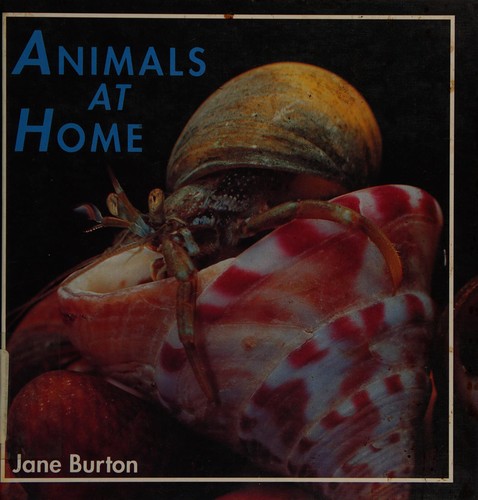 Animals At Home, Burton, 2-4 (Animal Ways) by Animal Ways 1 Of 4 cover