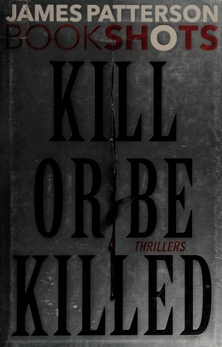 Kill or be killed