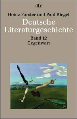 Die Gegenwart 1968-1990 by Heinz Forster, Paul Riegel cover