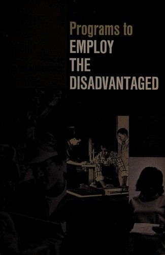 Programs to employ the disadvantaged