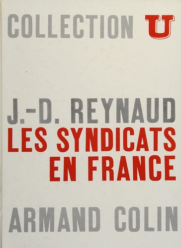 Les syndicats en France by Jean-Daniel Reynaud cover