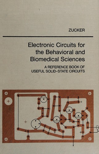 Electronic circuits for the behavioral and biomedical sciences