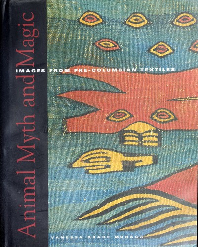 Animal myth and magic by Vanessa Drake Moraga cover