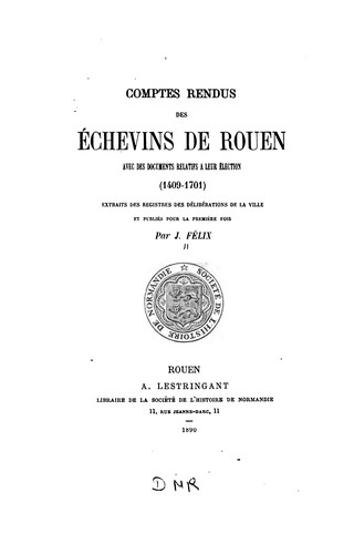 Comptes rendus des échevins de Rouen by Rouen (France) cover