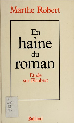 En haine du roman by Marthe Robert cover