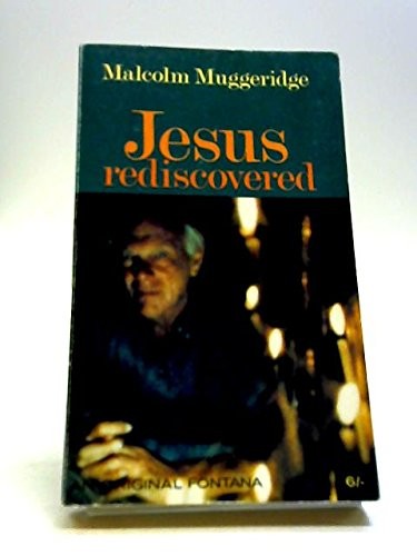 Jesus rediscovered by Malcolm Muggeridge cover