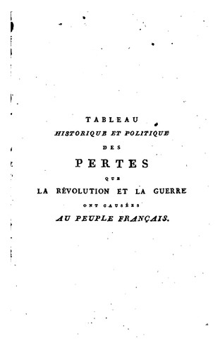 Tableau historique et politique des pertes que le révolution et la guerre ont causées au peuple français by Francis d' Ivernois cover