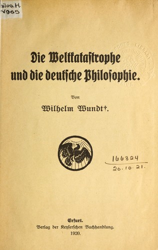 Die Weltkatastrophe und die deutsche Philosophie by Wilhelm Max Wundt cover