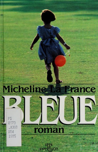 Bleue by Micheline LaFrance cover