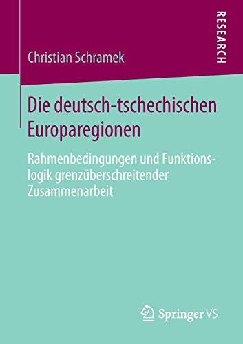 Die deutsch-tschechischen Europaregionen by Christian Schramek cover