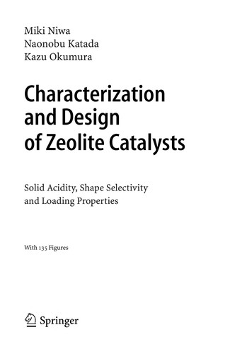 Characterization and Design of Zeolite Catalysts