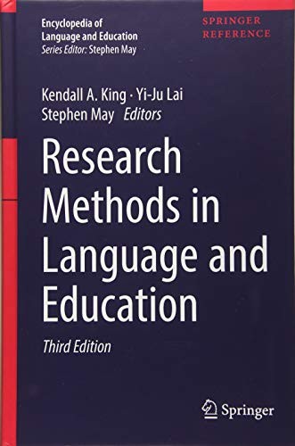 Research Methods in Language and Education by Kendall A. King, Yi-Ju Lai, Stephen May cover