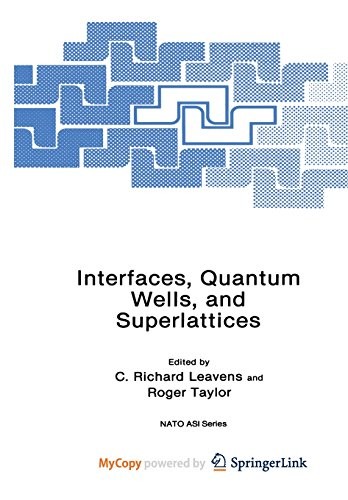 Interfaces, quantum wells, and superlattices