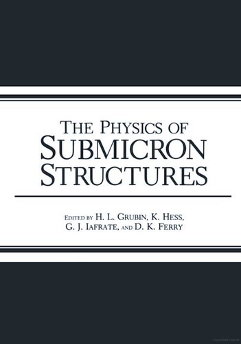The Physics of Submicron Structures
