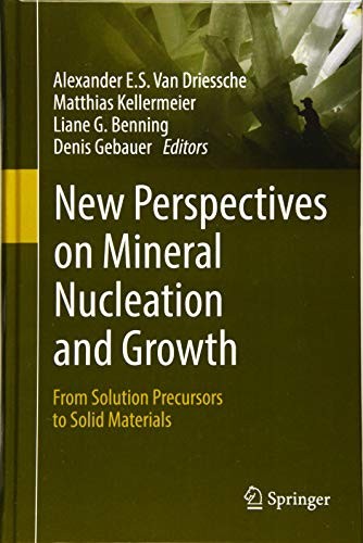 New Perspectives on Mineral Nucleation and Growth
