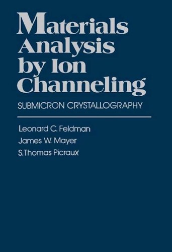 Materials analysis by ion channeling