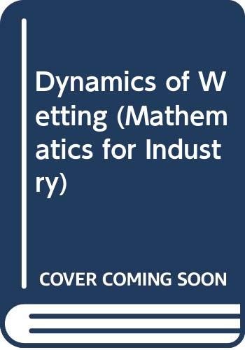 Dynamics of Wetting by Kenji Katoh, Manabu Iguchi, Takahiro Ito, Tatsuro Wakimoto, Yoshiaki Ueda cover