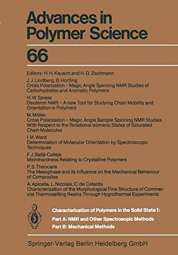 Characterization of Polymers in the Solid State I : Part A : NMR and Other Spectroscopic Methods Part B