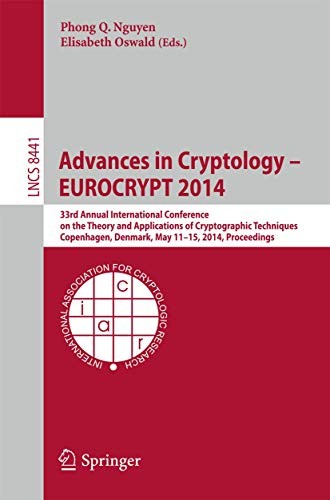 Advances in Cryptology – EUROCRYPT 2014