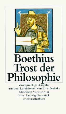 Trost der Philosophie. Zweisprachige Ausgabe. Lateinisch / Deutsch by Boethius cover