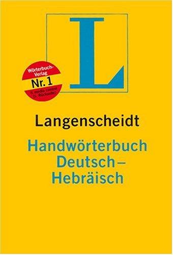 Langenscheidts Handwoerterbuch, Deutsch-Hebraeisch by Jaacov Lavy cover