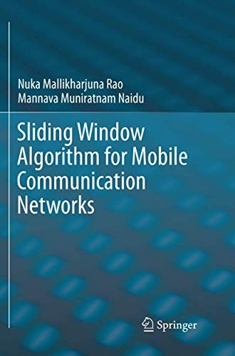 Sliding Window Algorithm for Mobile Communication Networks