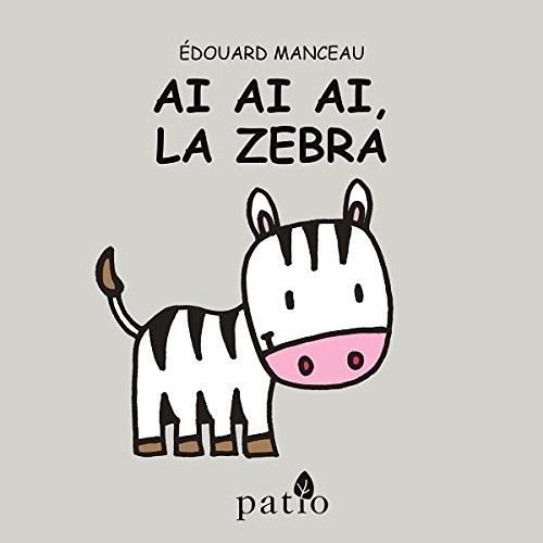 Ai ai ai la zebra