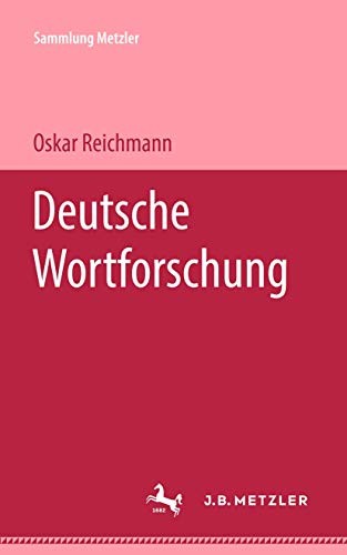 Deutsche wortforschung by Oskar Reichmann cover