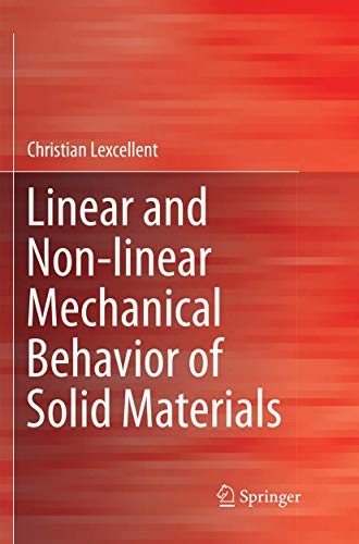 Linear and Non-linear Mechanical Behavior of Solid Materials