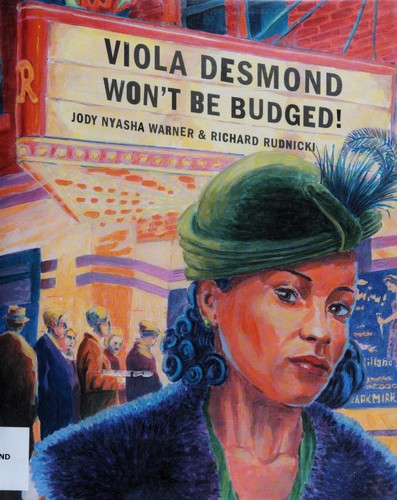 Viola Desmond Won't Be Budged