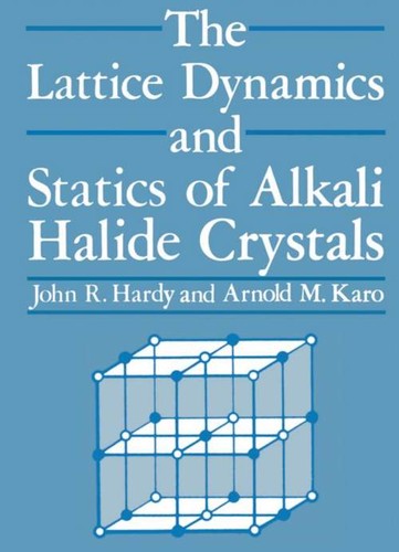 The Lattice Dynamics and Static of Alkali Halide Crystals