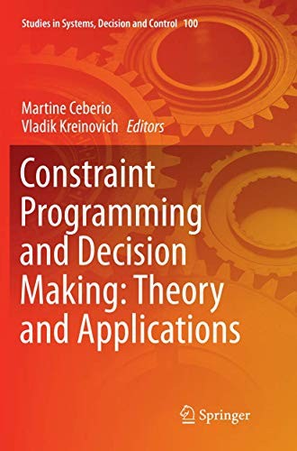 Constraint Programming and Decision Making