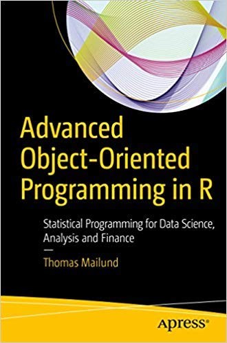 ADVANCED OBJECT-ORIENTED PROGRAMMING IN R