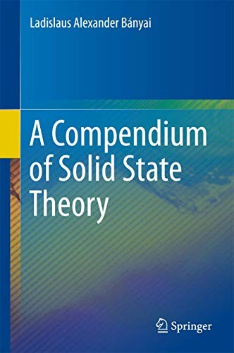 A Compendium of Solid State Theory