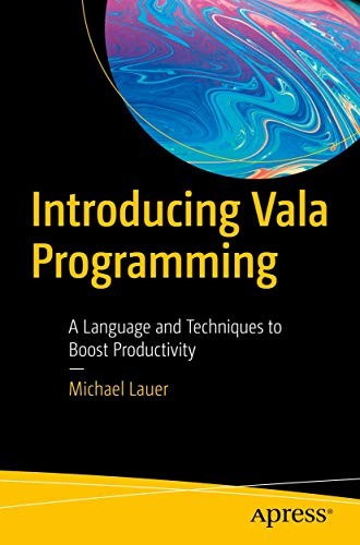Introducing Vala Programming by Michael Lauer cover
