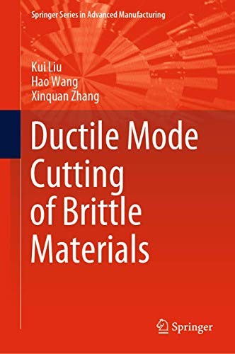 Ductile Mode Cutting of Brittle Materials