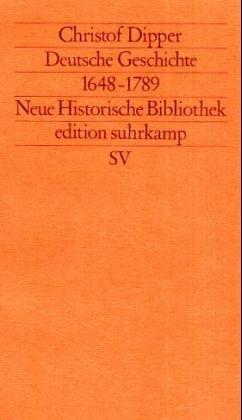 Deutsche Geschichte, 1648-1789 by Christof Dipper cover