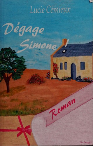 Dégage, Simone ! by Lucie Cémieux cover