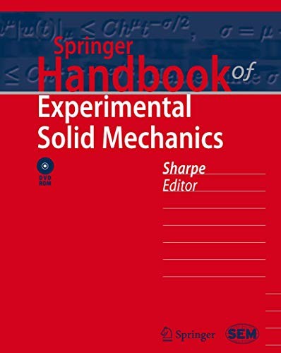 The Springer Handbook of Experimental Solid Mechanics